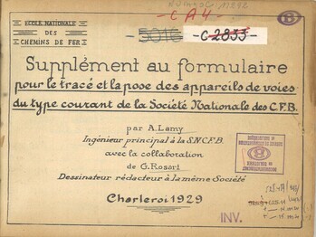 Supplément au formulaire pour le tracé et la pose des appareils de voies du type courant de la Société Nationale des C.F.B.